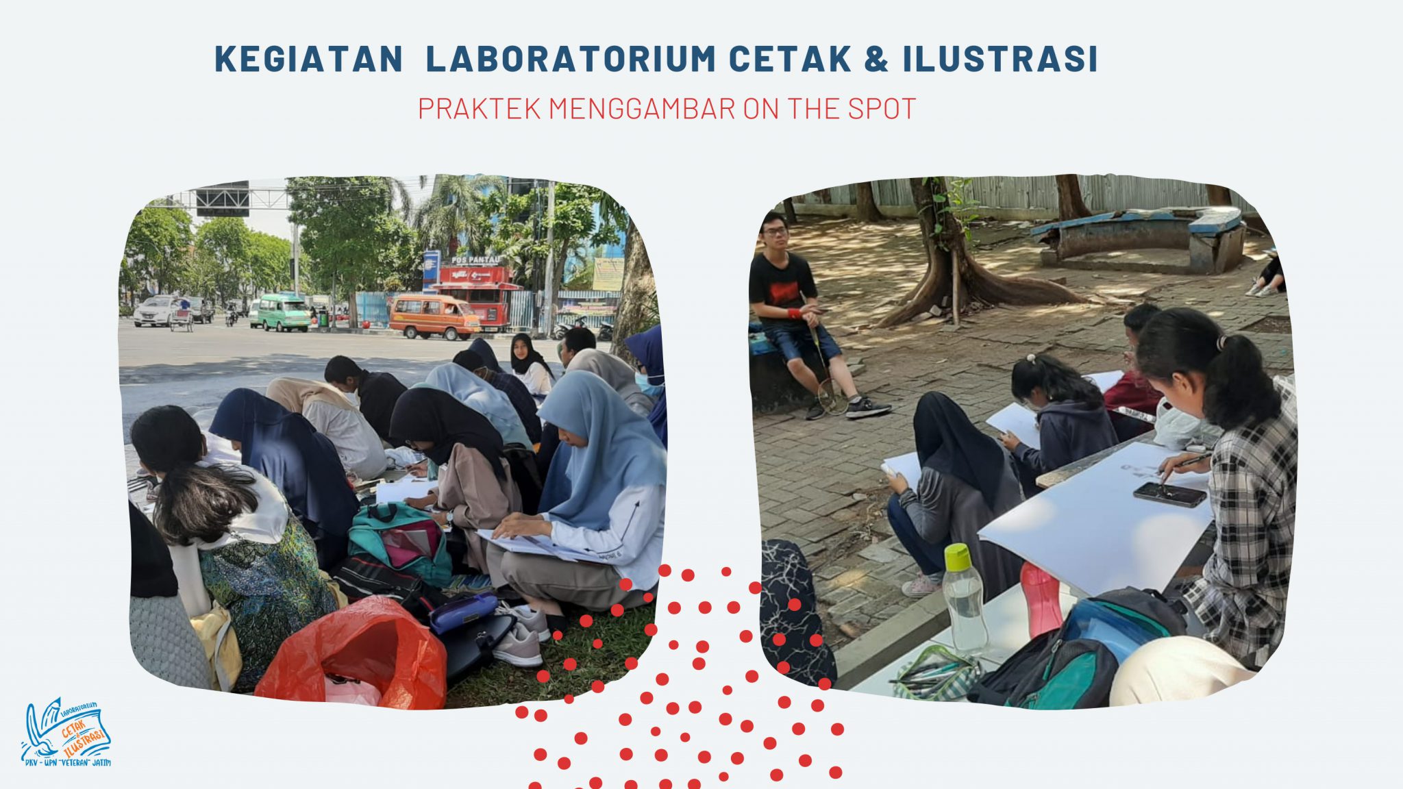 Laboratorium Cetak dan Ilustrasi – Desain Komunikasi Visual